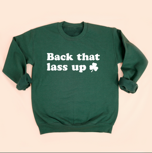 Back That Lass Up Adult Unisex Sweatshirt
