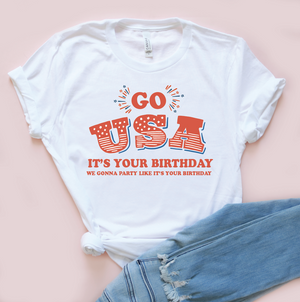 Go USA (it's your birthday) Adult Unisex Tee