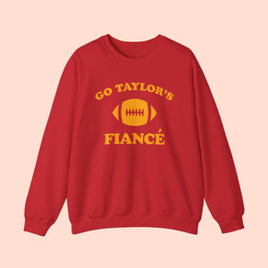 Go Taylor's Fiancé Unisex Sweatshirt