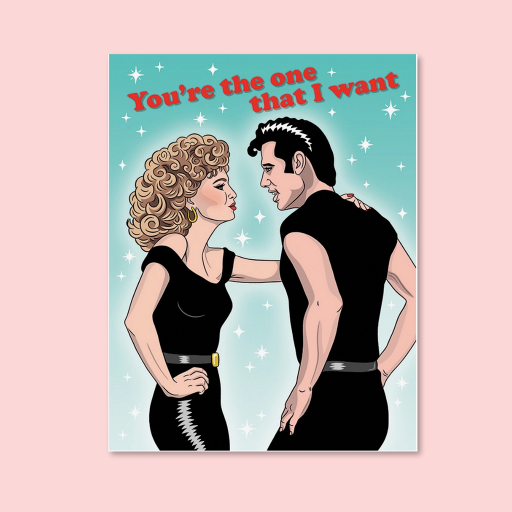 You're the One That I Want Valentine's Day Card