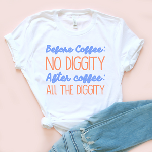 Before Coffee: No Diggity Unisex Jersey Tee