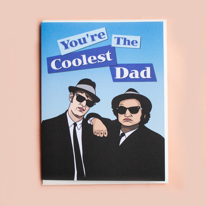 You're the Coolest Dad Blues Brothers Father's Day Card
