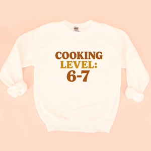 Cooking Level 6-7 Adult Unisex Sweatshirt