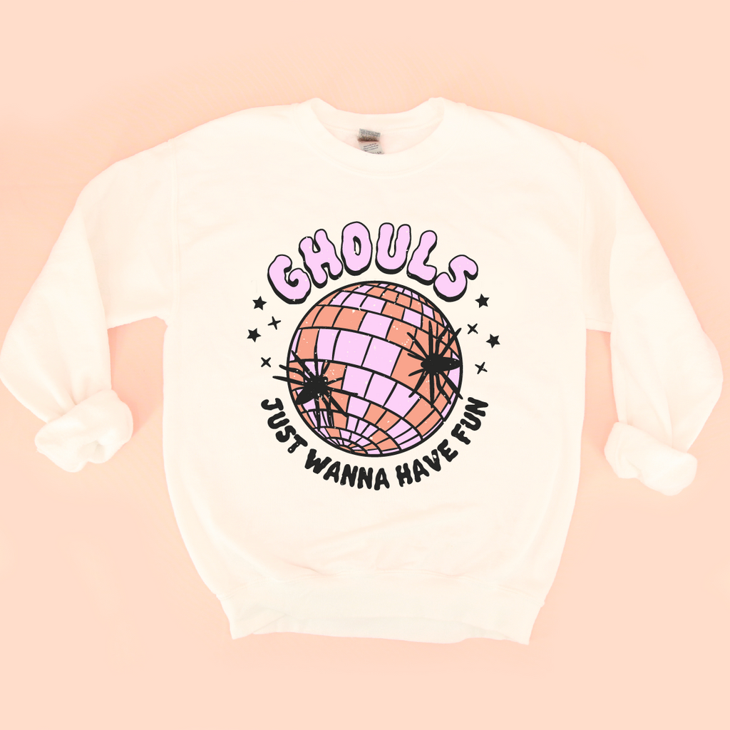 Ghouls Just Wanna Have Fun Adult Unisex Sweatshirt