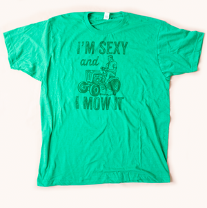 I'm Sexy and I Mow It Men's Tee
