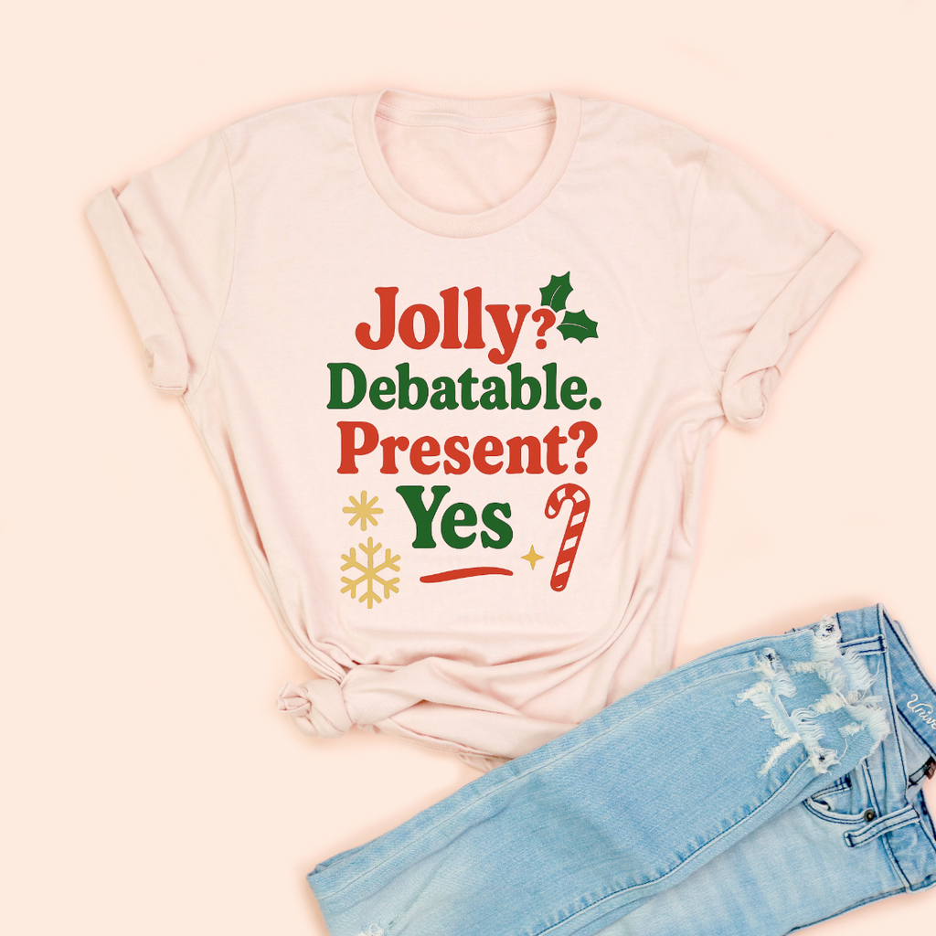Jolly? Debatable. Present? Yes Christmas Tee