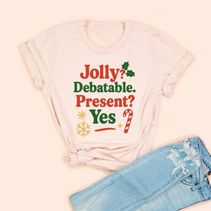 Jolly? Debatable. Present? Yes Christmas Tee