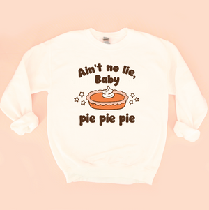 Pie Pie Pie Unisex Sweatshirt