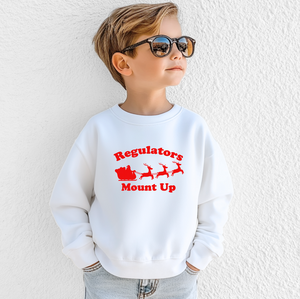 Regulators Mount Up KIDS Christmas Sweatshirt