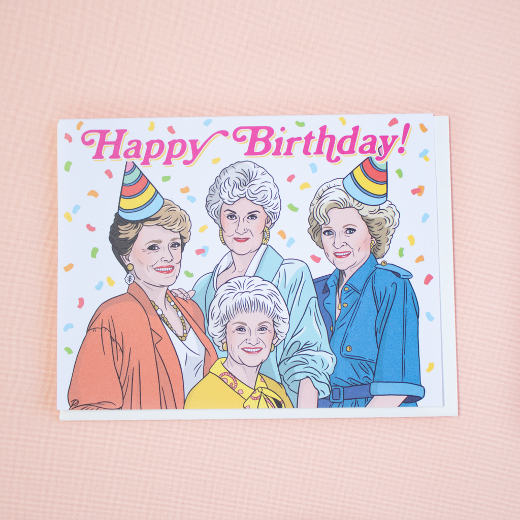 Golden Girls Happy Birthday Card
