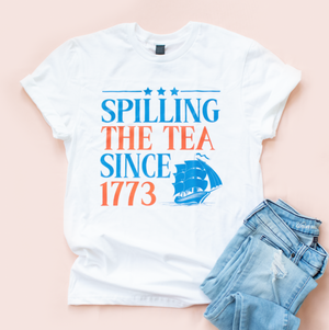 Spilling The Tea Since 1773 Unisex Tee