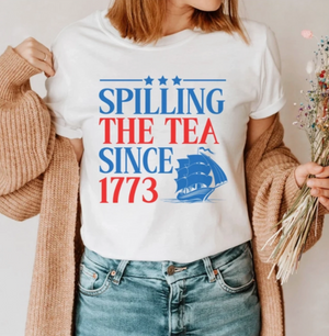 Spilling The Tea Since 1773 Unisex Tee