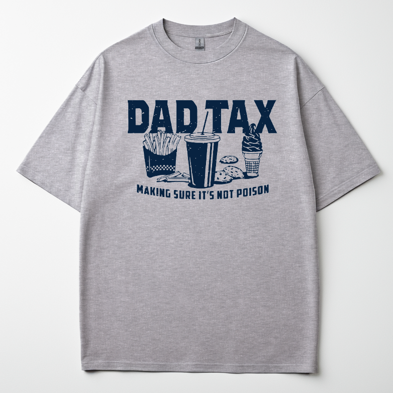 Dad Tax Unisex Tee
