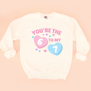 You're the 6 to My 7 Crewneck Sweatshirt