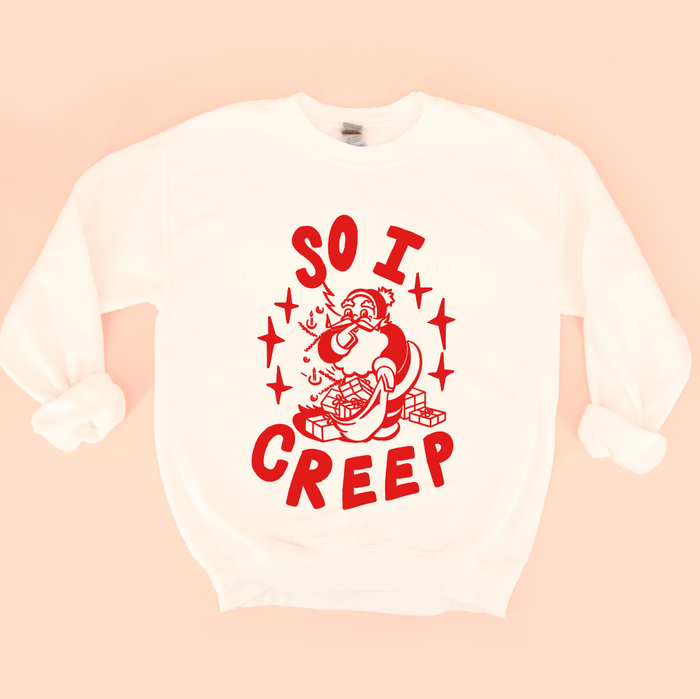 So I Creep Santa Sweatshirt
