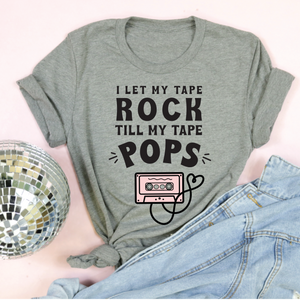 Till My Tape Pops Adult Unisex Tee