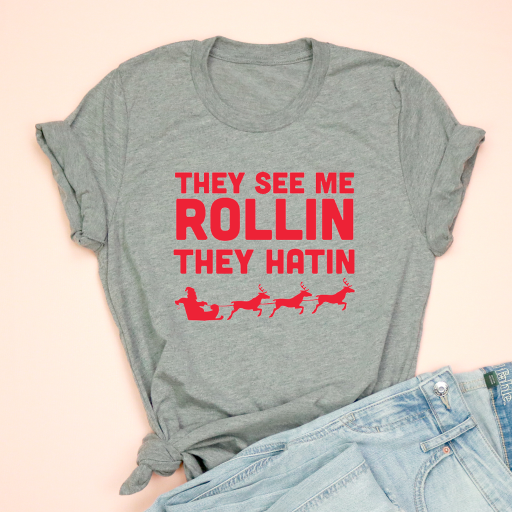 They See Me Rollin' They Hatin' Christmas Tee
