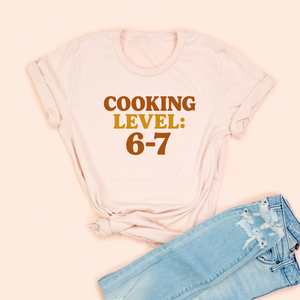 Cooking Level 6-7 Adult Unisex Tee