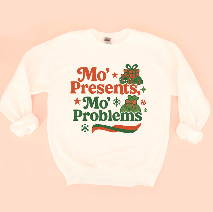 Mo' Presents, Mo' Problems Christmas Sweatshirt