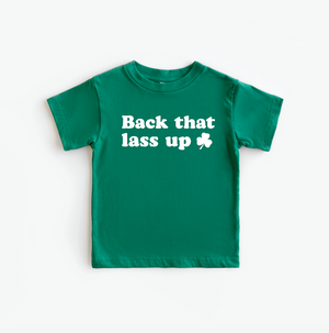 Back That Lass Up St. Patrick’s Day Toddler Tee