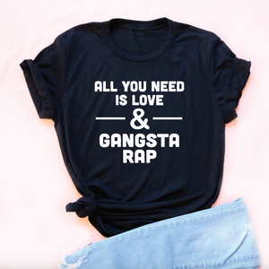 All You Need Is Love And Gangsta Rap Unisex Jersey Tee