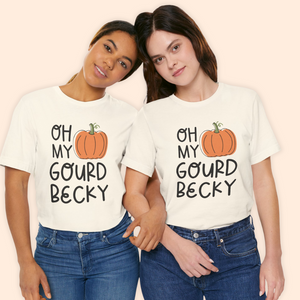 Oh My Gourd Becky Unisex Tee