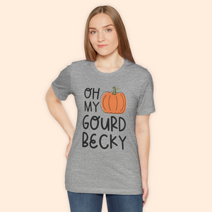 Oh My Gourd Becky Unisex Tee