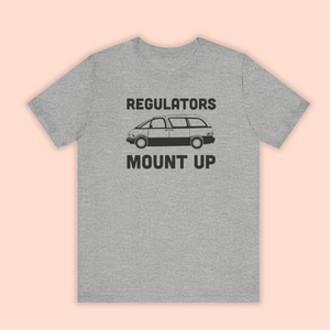 Regulators Mount Up Minivan Unisex Tee