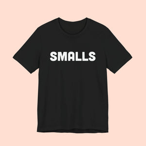 Black t-shirt with 'SMALLS' printed in white on a white background