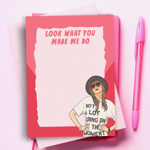 Look What You Made Me Do Notepad