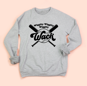 Wiggity Wiggity Wiggity Wack Sweatshirt