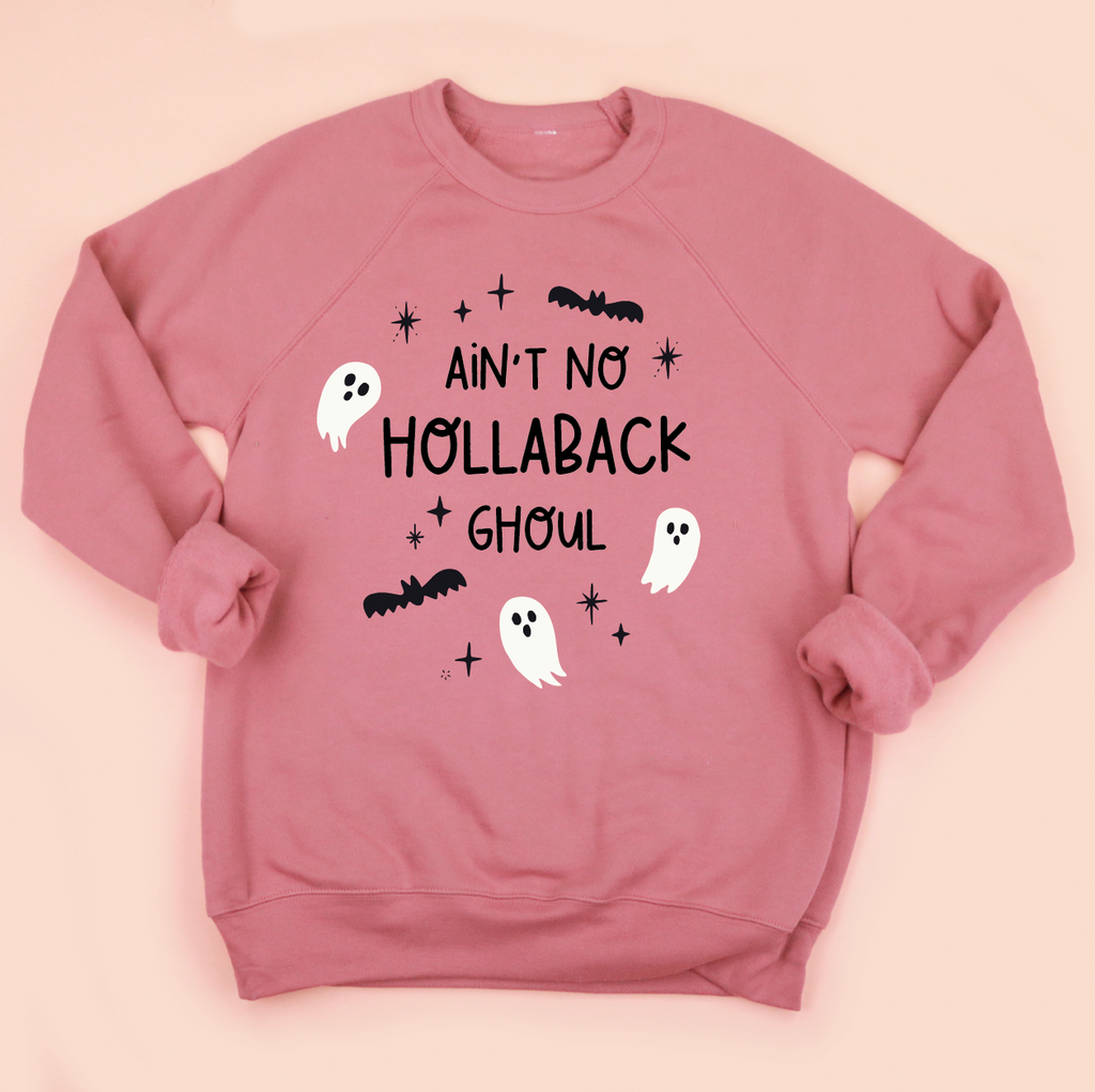 Ain't No Hollaback Ghoul Adult Unisex Sweatshirt