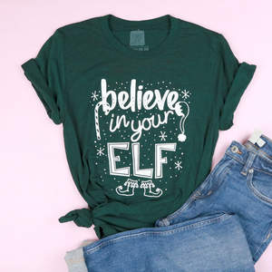 Believe In Your Elf Adult Unisex Tee