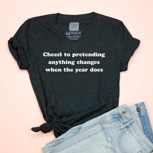 Cheers to Pretending Adult Unisex V-Neck Tee