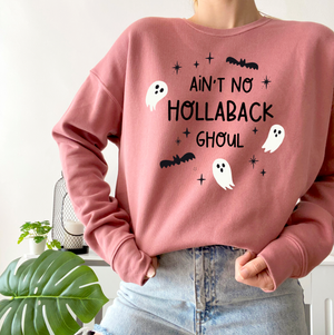 Ain't No Hollaback Ghoul Adult Unisex Sweatshirt