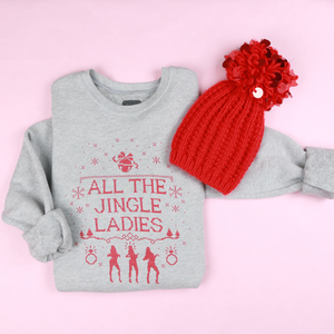 All The Jingle Ladies Adult Unisex Sweatshirt