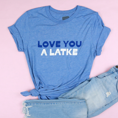 Love You A Latke Adult Unisex Tee