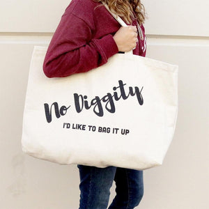 No Diggity Oversized Tote Bag