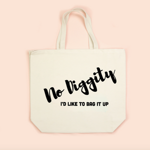 No Diggity Oversized Tote Bag