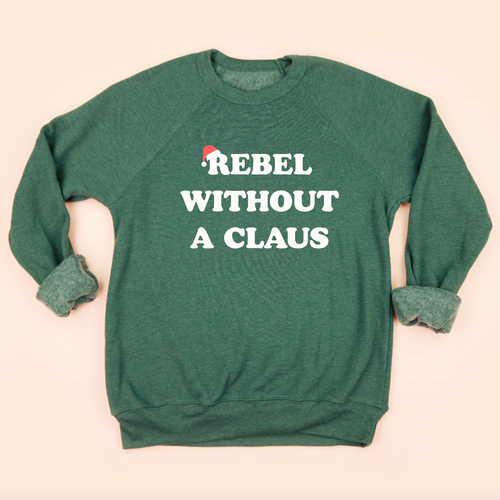 Rebel Without a Claus Adult Unisex Sweatshirt - XS only