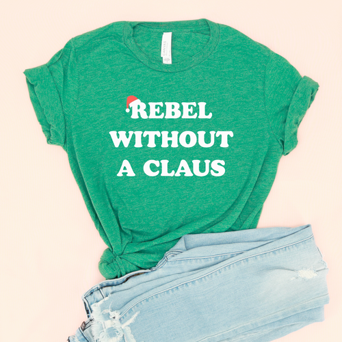 Rebel Without a Claus Adult Unisex Tee