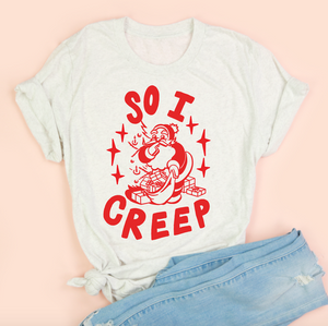So I Creep Santa Adult Unisex Tee
