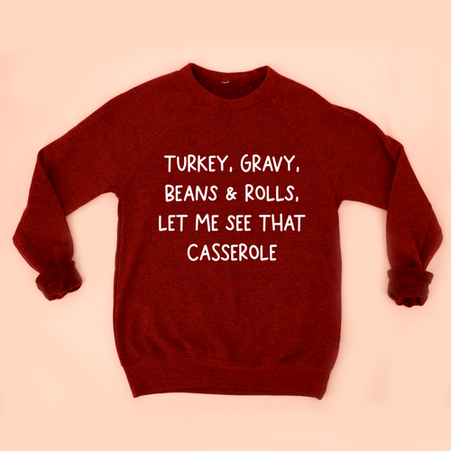 Let Me See That Casserole Adult Unisex Sweatshirt