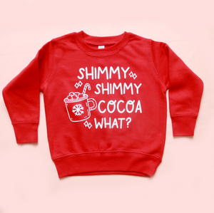 Shimmy Shimmy Cocoa What Kids Unisex Sweatshirt