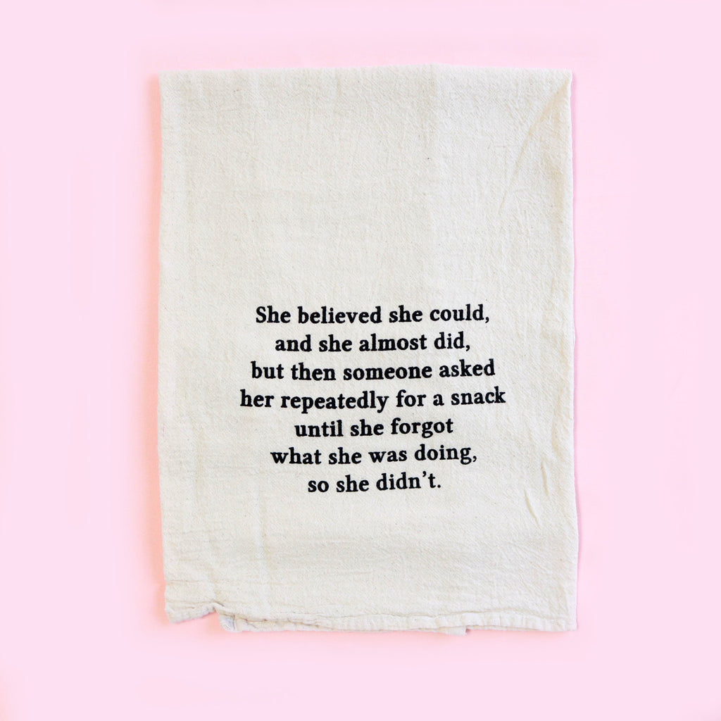 She Believed She Could Tea Towel