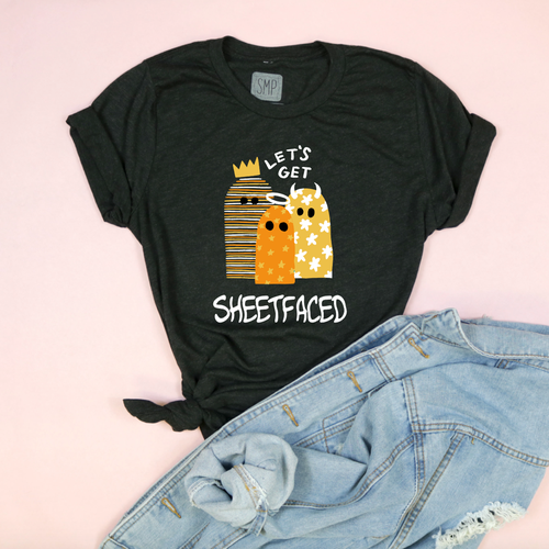 Let's Get Sheetfaced Unisex Tee