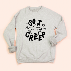 So I Creep Adult Oversized Unisex Sweatshirt