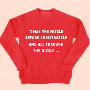 'Twas the Nizzle Adult Unisex Sweatshirt