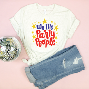 We the Party People Adult Unisex Tee
