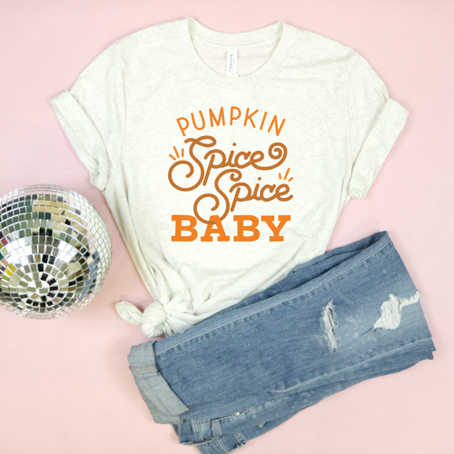 Pumpkin Spice Spice Baby Adult Unisex Tee